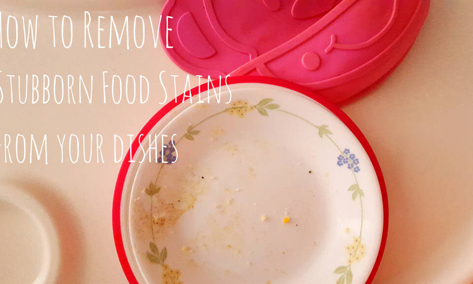 How to Remove Stubborn Food Stains