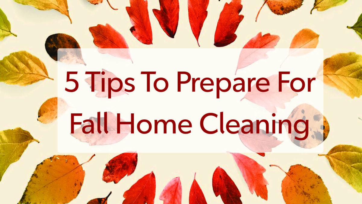 Preparing Your Home for Fall