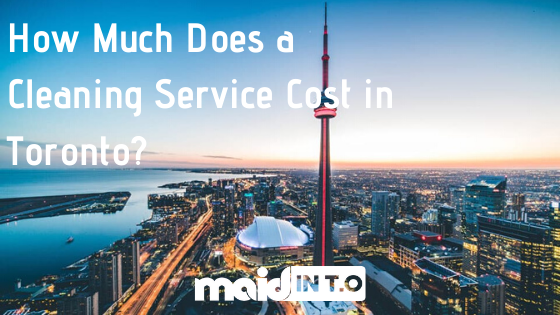 how-much-does-a-cleaning-service-cost-in-toronto